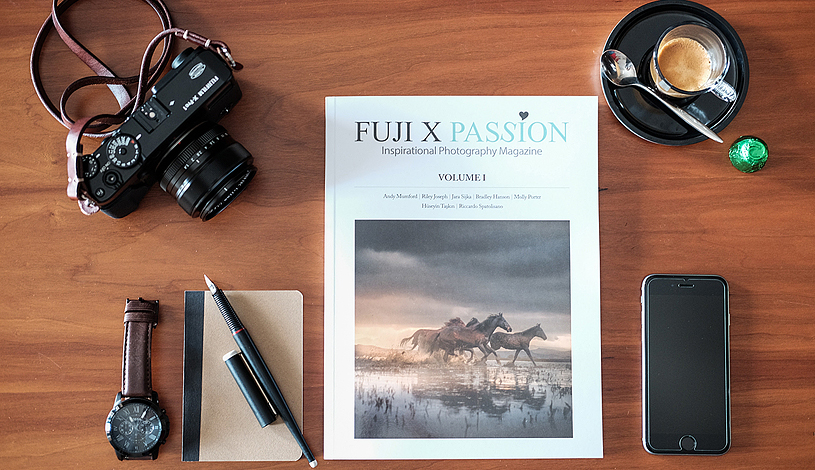 Fuji X Passion Magazine – Get your copy now!