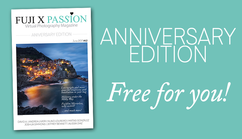 Free edition – 1st anniversary of the Fuji X Passion virtual photography magazine