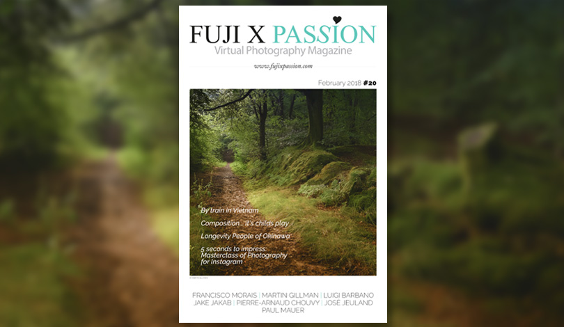 The 20th edition of the Fuji X Passion Virtual Photography Magazine is now available!