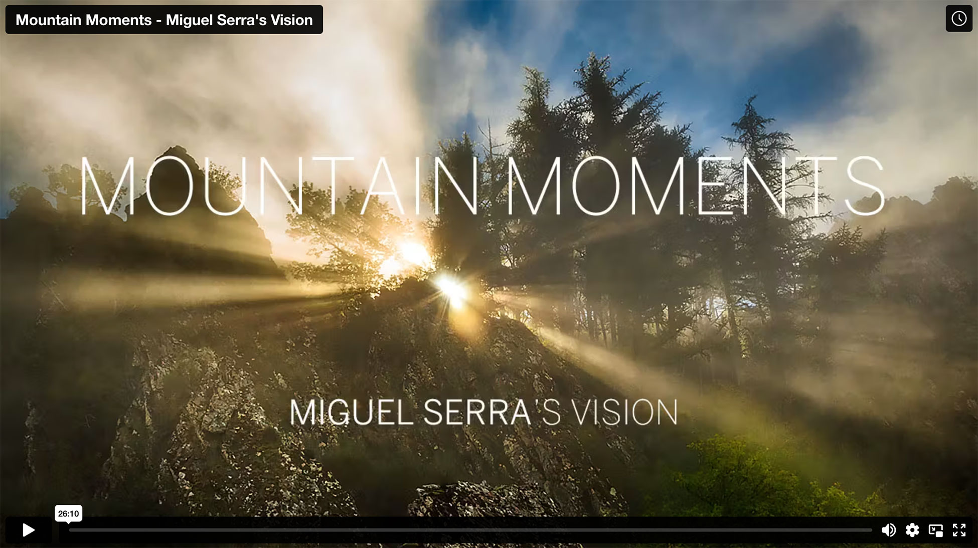 Premium/ MOVIE: “Mountain Moments: Miguel Serra’s Vision” – Join this landscape photographer for unforgettable moments