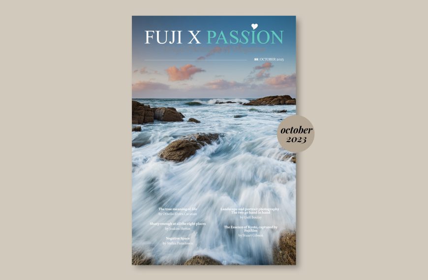 Fuji X Passion Photography Magazine – October 2023