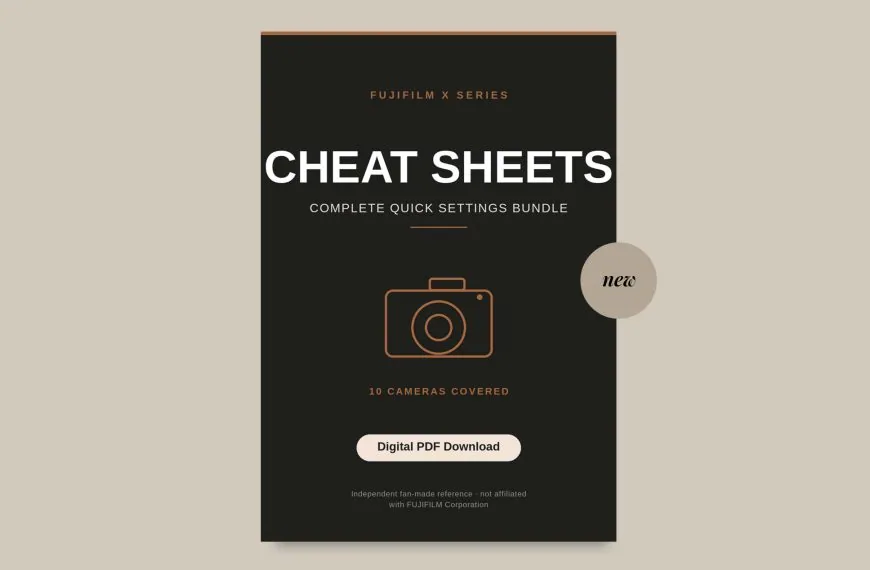 The Complete Fujifilm Cheat Sheets Bundle is here